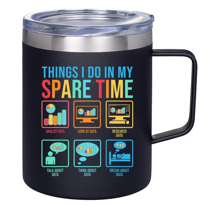 Things I Do In My Spare Time Statistics Data Science 12oz Stainless Steel Coffee Mug