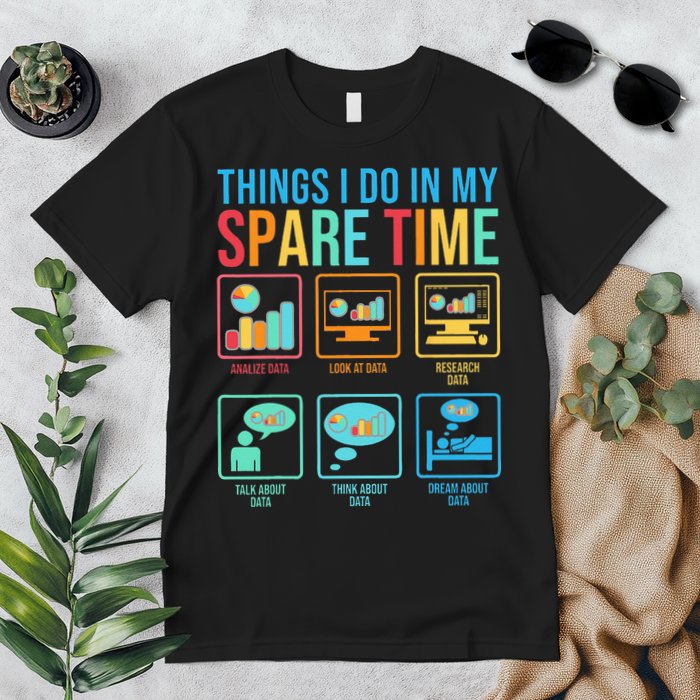 Things I Do In My Spare Time Statistics Data Science Premium T-Shirt