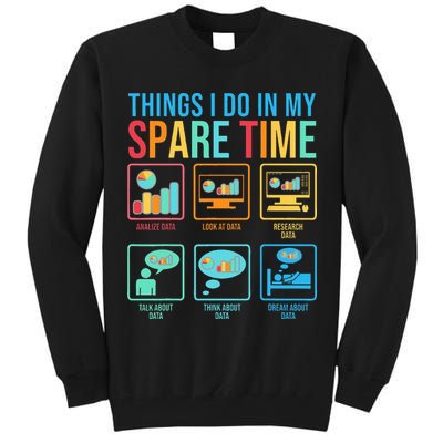 Things I Do In My Spare Time Statistics Data Science Tall Sweatshirt