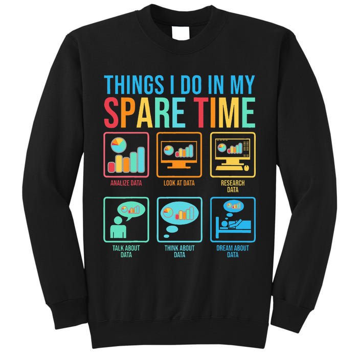 Things I Do In My Spare Time Statistics Data Science Tall Sweatshirt