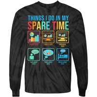 Things I Do In My Spare Time Statistics Data Science Tie-Dye Long Sleeve Shirt
