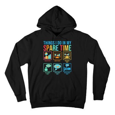 Things I Do In My Spare Time Statistics Data Science Tall Hoodie