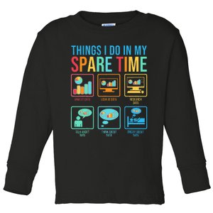 Things I Do In My Spare Time Statistics Data Science Toddler Long Sleeve Shirt