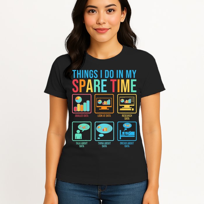 Things I Do In My Spare Time Statistics Data Science Womens T-Shirt