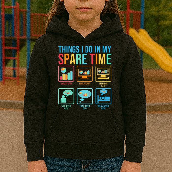 Things I Do In My Spare Time Statistics Data Science Kids Hoodie