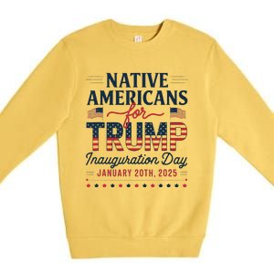 Trump Inauguration Day 2025 For Native Americans Premium Crewneck Sweatshirt