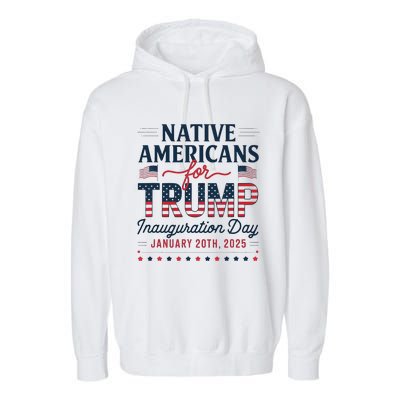 Trump Inauguration Day 2025 For Native Americans Garment-Dyed Fleece Hoodie