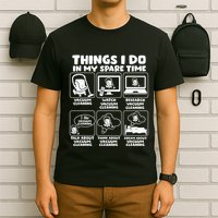 Things I Do In My Spare Time Vacuum Cleaning T-Shirt