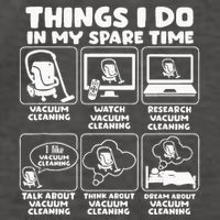 Things I Do In My Spare Time Vacuum Cleaning Vector Backpack