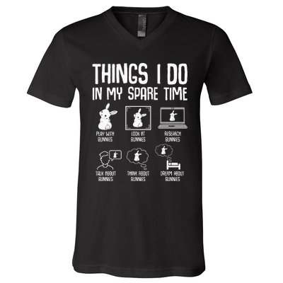 Things I Do In My Spare Time Bunny Rabbit V-Neck T-Shirt