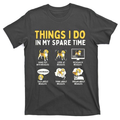 Things I Do In My Spare Time Beagle Dog Owner Animal Lover T-Shirt