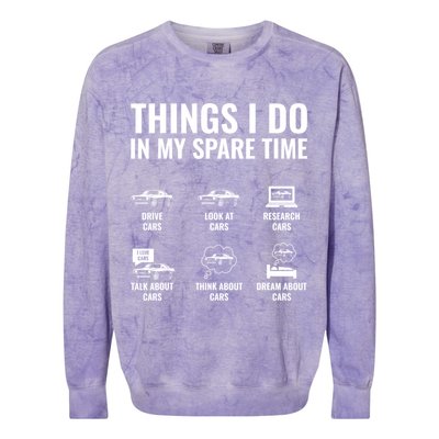 Things I Do In My Spare Time Funny Car Guy Car Enthusiast Colorblast Crewneck Sweatshirt