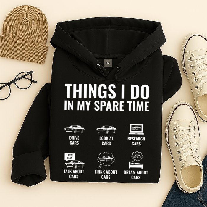 Things I Do In My Spare Time Funny Car Guy Car Enthusiast Hoodie