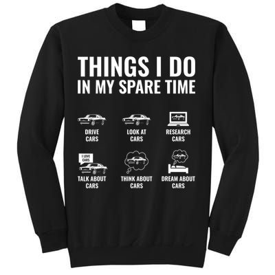 Things I Do In My Spare Time Funny Car Guy Car Enthusiast Sweatshirt