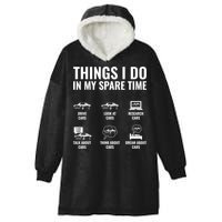 Things I Do In My Spare Time Funny Car Guy Car Enthusiast Hooded Wearable Blanket