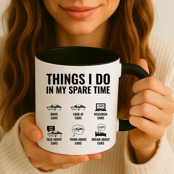 Things I Do In My Spare Time Funny Car Guy Car Enthusiast Mug