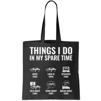 Things I Do In My Spare Time Funny Car Guy Car Enthusiast Bag