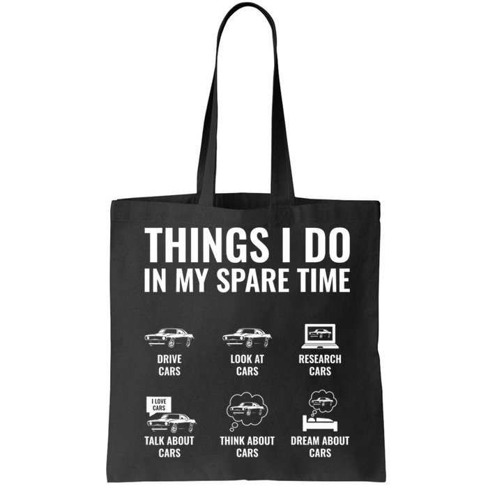Things I Do In My Spare Time Funny Car Guy Car Enthusiast Bag