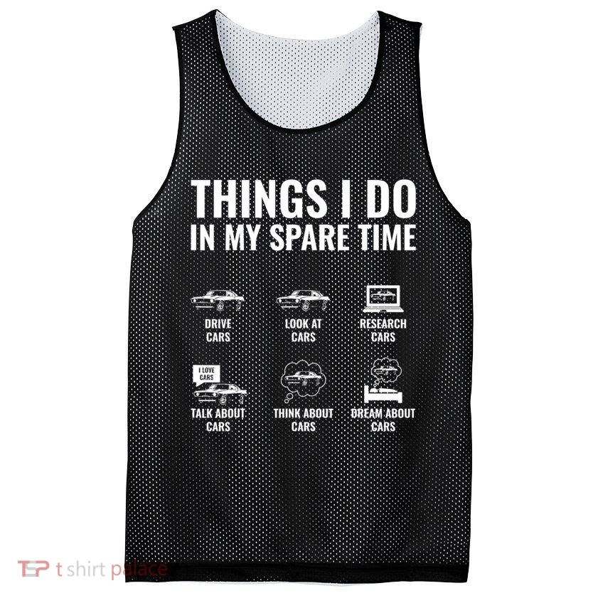 Things I Do In My Spare Time Funny Car Guy Car Enthusiast Mesh Reversible Basketball Jersey Tank