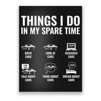Things I Do In My Spare Time Funny Car Guy Car Enthusiast Poster