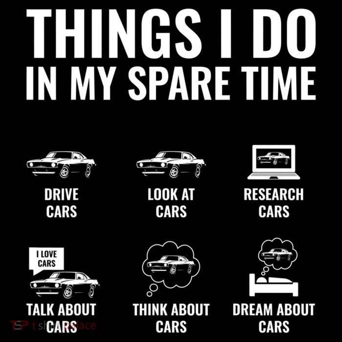 Things I Do In My Spare Time Funny Car Guy Car Enthusiast Poster