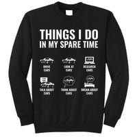 Things I Do In My Spare Time Funny Car Guy Car Enthusiast Tall Sweatshirt