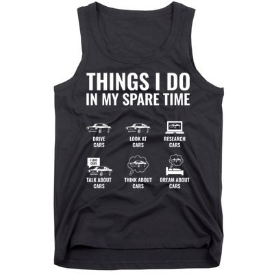 Things I Do In My Spare Time Funny Car Guy Car Enthusiast Tank Top