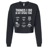 Things I Do In My Spare Time Funny Car Guy Car Enthusiast Cropped Pullover Crew