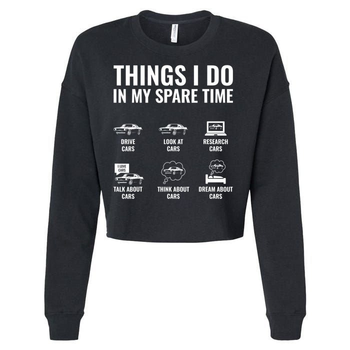 Things I Do In My Spare Time Funny Car Guy Car Enthusiast Cropped Pullover Crew