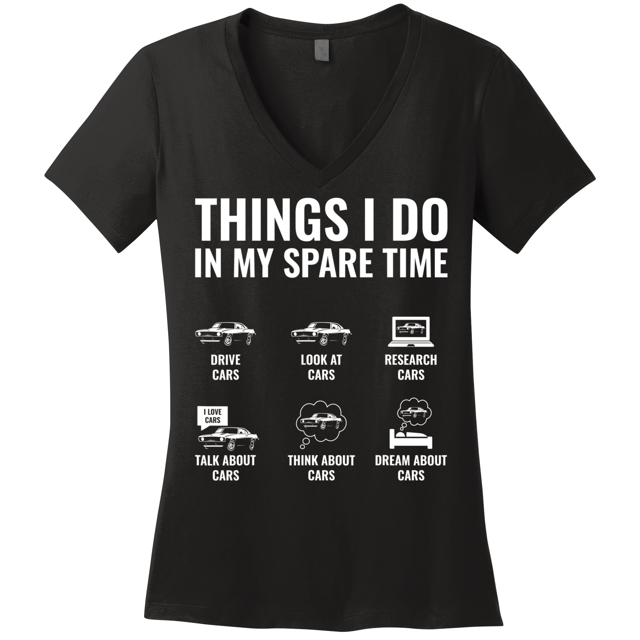 Things I Do In My Spare Time Funny Car Guy Car Enthusiast Women's V-Neck T-Shirt