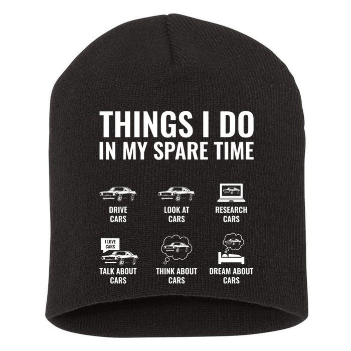 Things I Do In My Spare Time Funny Car Guy Car Enthusiast Short Acrylic Beanie
