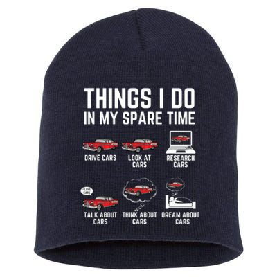 Things I Do In My Spare Time Funny Car Enthusiast Car Lover Short Acrylic Beanie