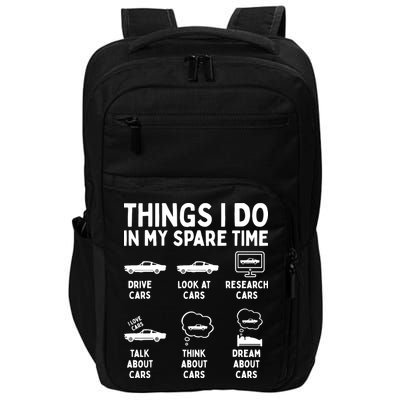 Things I Do In My Spare Time Car Enthusiast Funny Car Guy Impact Tech Backpack