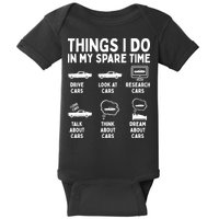 Things I Do In My Spare Time Car Enthusiast Funny Car Guy Baby Bodysuit