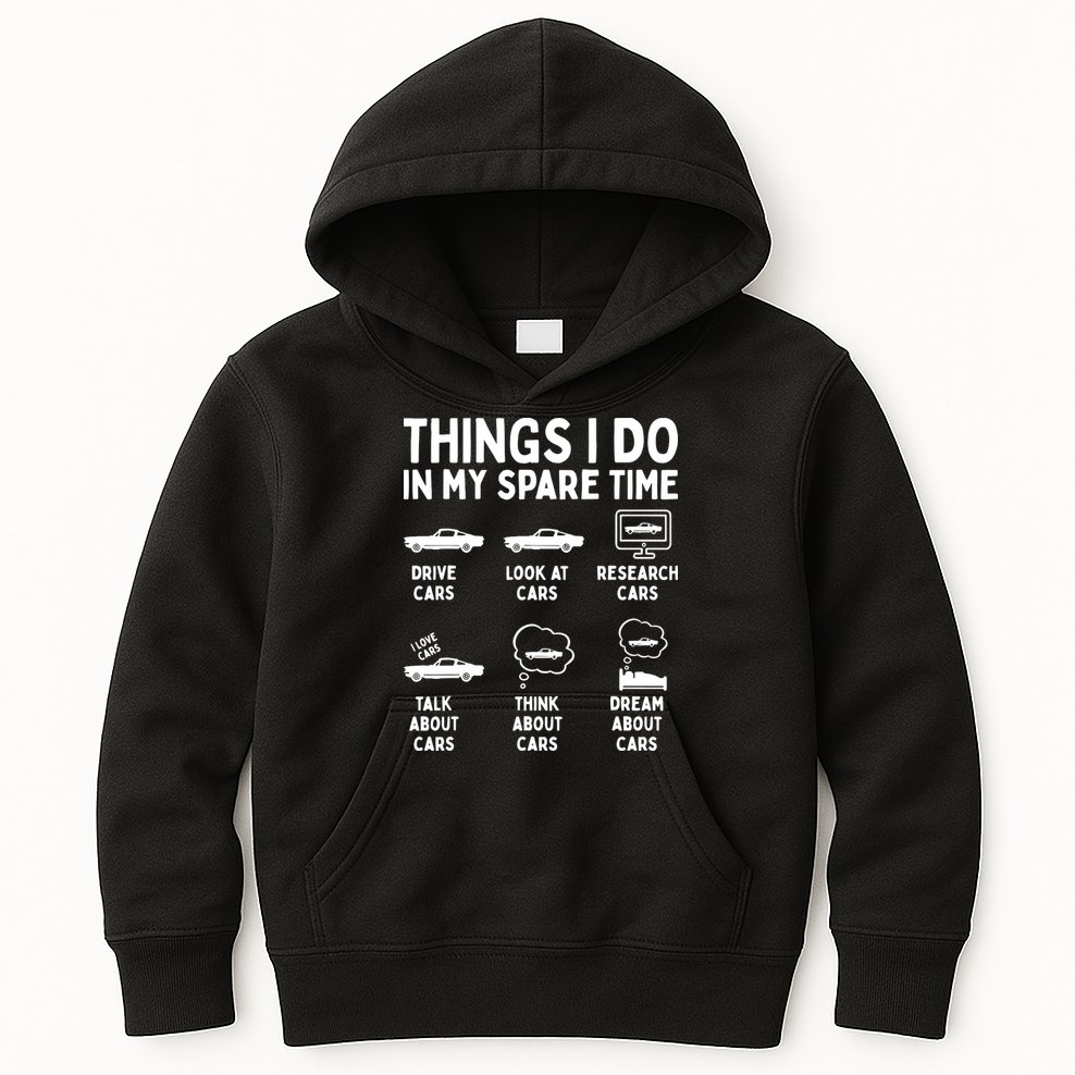 Things I Do In My Spare Time Car Enthusiast Funny Car Guy Kids Hoodie