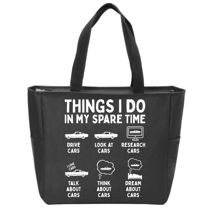 Things I Do In My Spare Time Car Enthusiast Funny Car Guy Zip Tote Bag