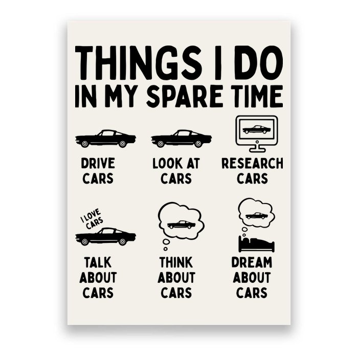Things I Do In My Spare Time Car Enthusiast Funny Car Guy Poster