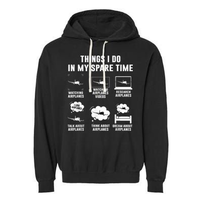 Things I Do In My Spare Time Airplane Garment-Dyed Fleece Hoodie