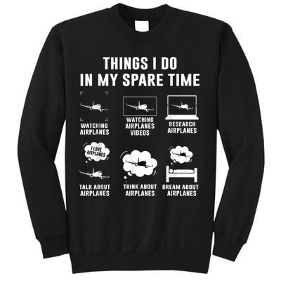 Things I Do In My Spare Time Airplane Sweatshirt