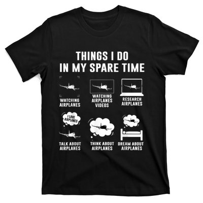 Things I Do In My Spare Time Airplane T-Shirt