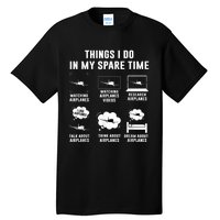 Things I Do In My Spare Time Airplane Tall T-Shirt