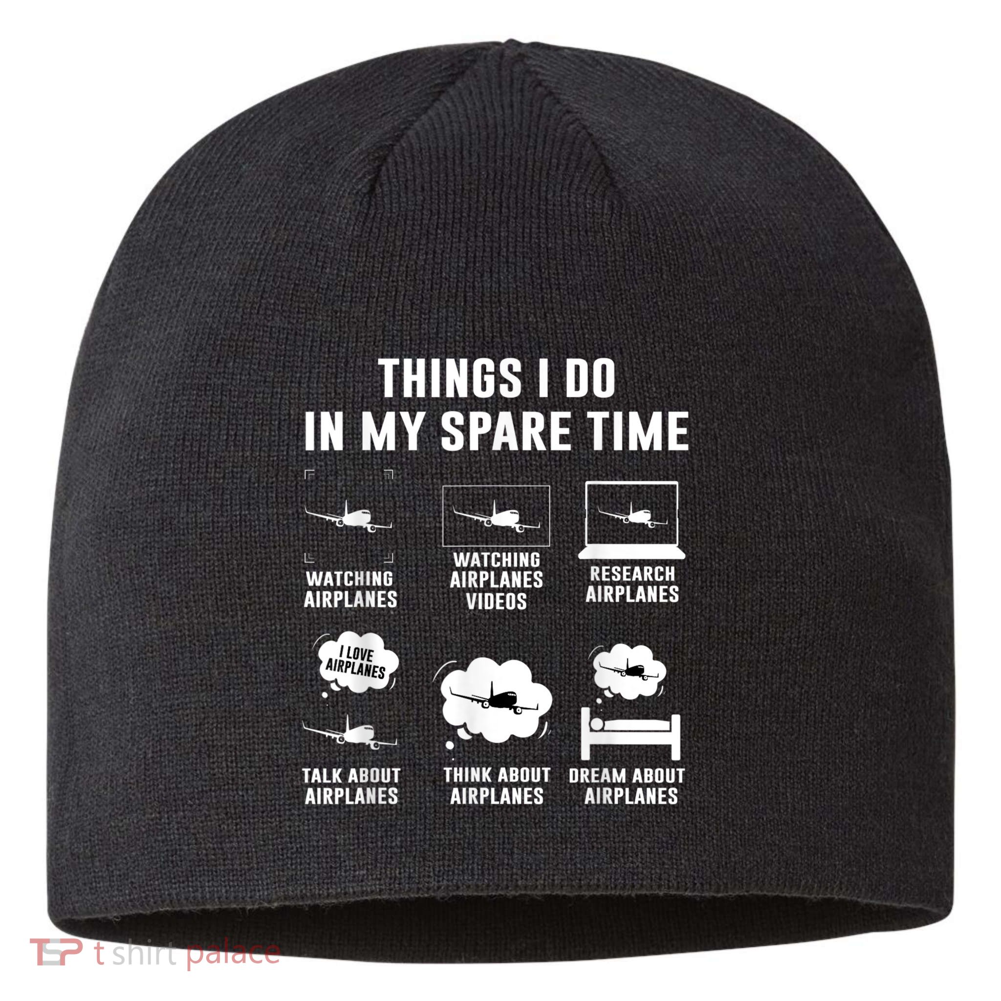 Things I Do In My Spare Time Airplane Sustainable Beanie
