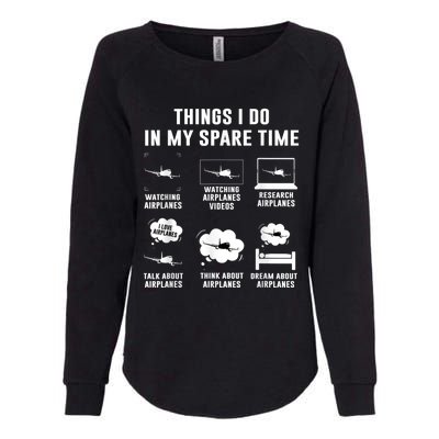 Things I Do In My Spare Time Airplane Womens California Wash Sweatshirt