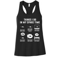 Things I Do In My Spare Time Airplane Women's Racerback Tank