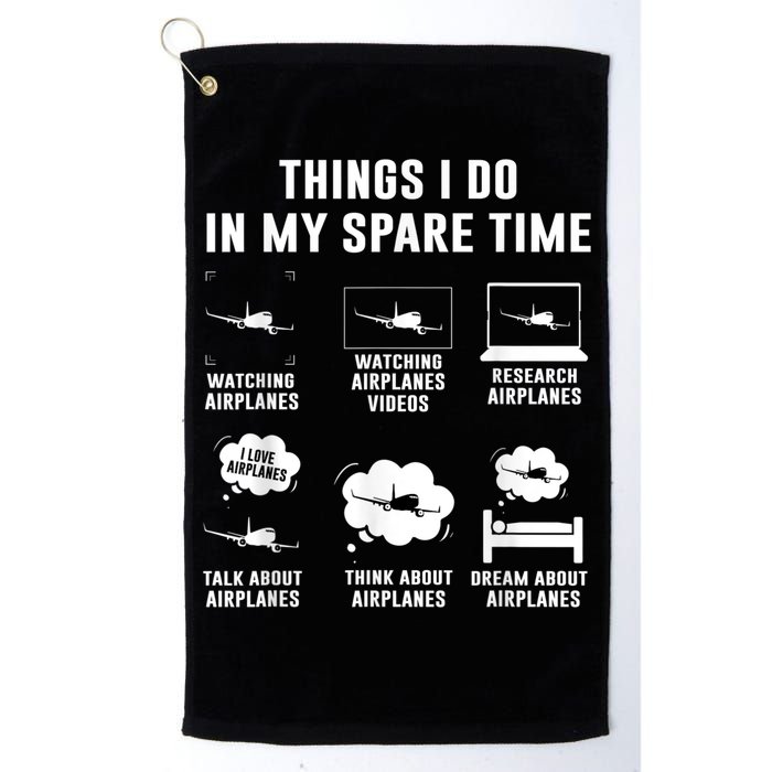 Things I Do In My Spare Time Airplane Golf Towel