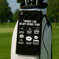 Things I Do In My Spare Time Airplane Golf Towel