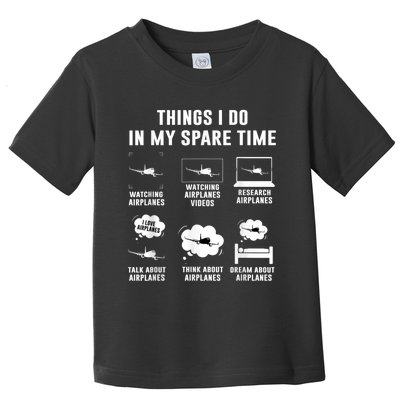 Things I Do In My Spare Time Airplane Toddler T-Shirt