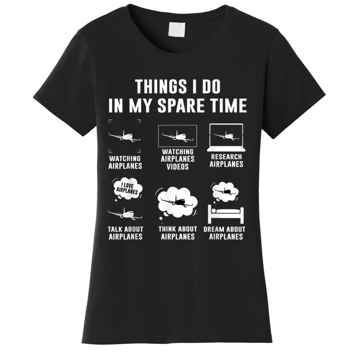 Things I Do In My Spare Time Airplane Women's T-Shirt