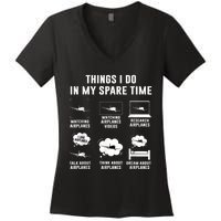 Things I Do In My Spare Time Airplane Women's V-Neck T-Shirt