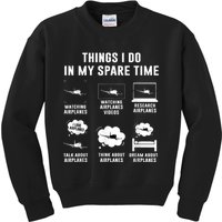 Things I Do In My Spare Time Airplane Kids Sweatshirt